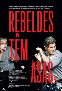 Rebeldes têm Asas – Rony Meisler